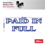 Shiny 38x14mm Stock Stamp - Paid In Full