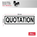Shiny 38x14mm Stock Stamp - Quotation