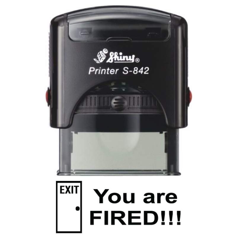 Shiny 38x14mm Stock Stamp - Your Are Fired Shiny S-842 Stock Stamp 38x14mm You Are Fired