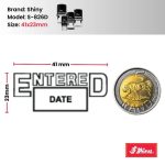 Shiny S-826 Stock Dater Stamp Entered