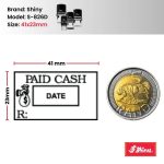 Shiny S-826 Stock Dater Stamp Paid Cash