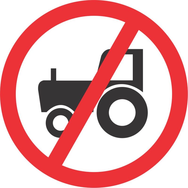 NO AGRICULTURAL VEHICLES ROAD SIGN (R236)