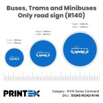 Buses, Trams and Minibuses Only road sign (R140)