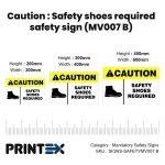 Caution : Safety Shoes Required Safety Sign (MV007B)