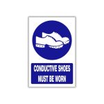 Conductive shoes must be worn safety sign (MV027A)