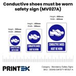 Conductive shoes must be worn safety sign (MV027A)