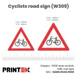 Cyclists Road Sign (W309)