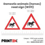 Domestic Animals (Horses) Road Sign (W311)