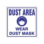 Dust area wear a dust mask safety sign (C35)