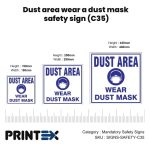 Dust area wear a dust mask safety sign (C35)