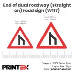 End Of Dual Roadway (Straight On) Road Sign (W117)