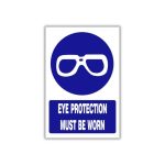 Eye protection must be worn safety sign (MV001A)