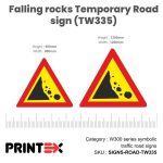Falling rocks Temporary Road sign (TW335)