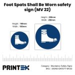 Foot Spats Shall Be Worn safety sign (MV 22)