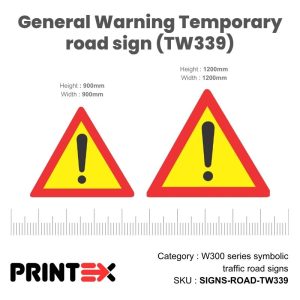 Temporary General Warning Road Sign (Tw339)