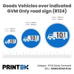 Goods Vehicles over indicated GVM Only road sign (R124)
