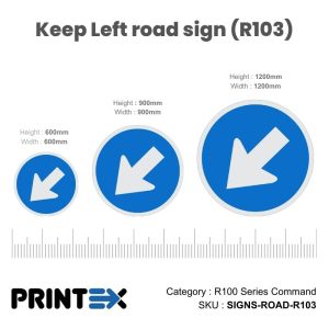 Keep Left road sign (R103)