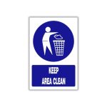 Keep area clean safety sign (MV014 A)