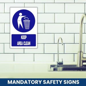 Keep area clean safety sign (MV014 A)