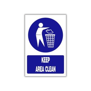 Keep area clean safety sign (MV014 A)
