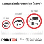 Length Limit Road Sign (R205)