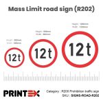 Mass Limit Road Sign (R202)