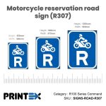 Motorcycle reservation road sign (R307)