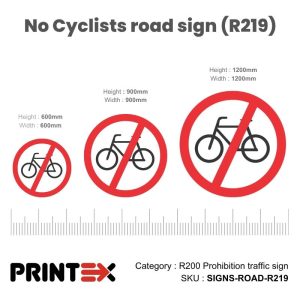 No Cyclists Road Sign (R219)