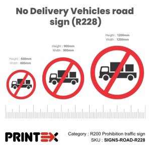 No Delivery Vehicles Road Sign (R228)