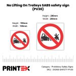 No Lifting On Trolleys SABS safety sign (PV30)