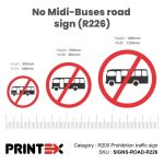 No Midi-Buses Road Sign (R226)