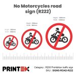 No Motorcycles Road Sign (R222)