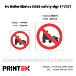 No Roller Skates SABS safety sign (PV37)