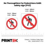 No Thoroughfare For Pedestrians Safety Sign (PV3)