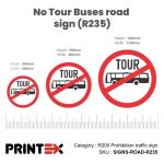 No Tour Buses Road Sign (R235)