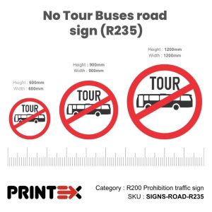 No Tour Buses Road Sign (R235)