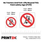 No Tractors And Fork-Lifts Beyond This Point Safety Sign