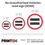 No Unauthorised Vehicles Road Sign (R208)
