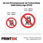 No Use Of Compressed-Air To Dust Body SABS safety sign (PV11)
