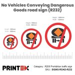 No Vehicles Conveying Dangerous Goods Road Sign (R232)