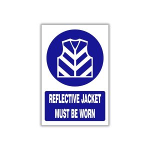 Reflective jacket must be worn safety sign (MV025 A)