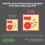 SABS Fire Alarm Photoluminescent (glow in the dark) safety sign (F31)