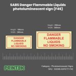 SABS Danger Flammable Liquids photoluminescent (glow in the dark) sign (F46)