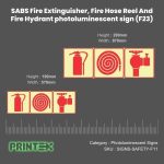 SABS Fire Extinguisher, Fire Hose Reel And Fire Hydrant photoluminescent sign (F23)