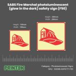 SABS Fire Marshal photoluminescent (glow in the dark) safety sign (F50)