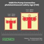 SABS Fire Pump Connection photoluminescent (glow in the dark) safety sign (F49)