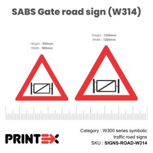 Sabs Gate Road Sign (W314)