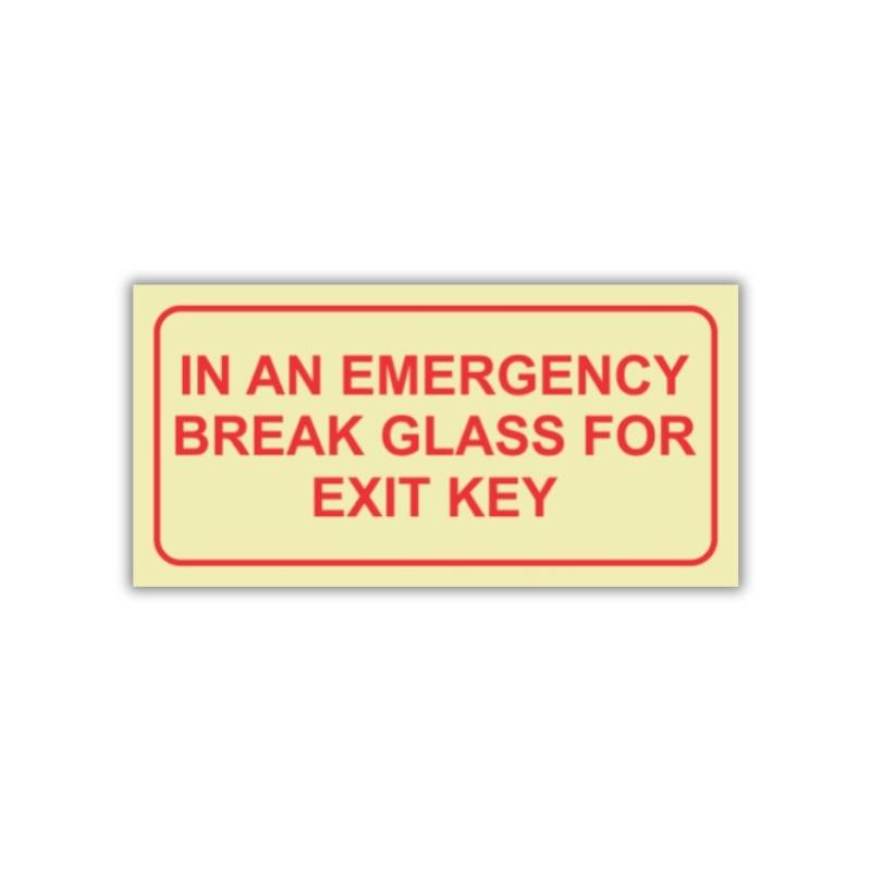SABS In an emergency break glass for exit key photoluminescent (glow in the dark) sign (F43) SABS In An Emergency Break Glass For Exit Key Photoluminescent Sign (F43)