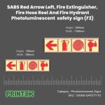 SABS Red Arrow Left, Fire Extinguisher, Fire Hose Reel And Fire Hydrant Photoluminescent (glow in the dark) safety sign (F2)