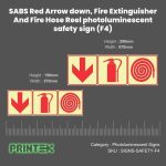 SABS Red Arrow down, Fire Extinguisher And Fire Hose Reel photoluminescent (glow in the dark) safety sign (F4)